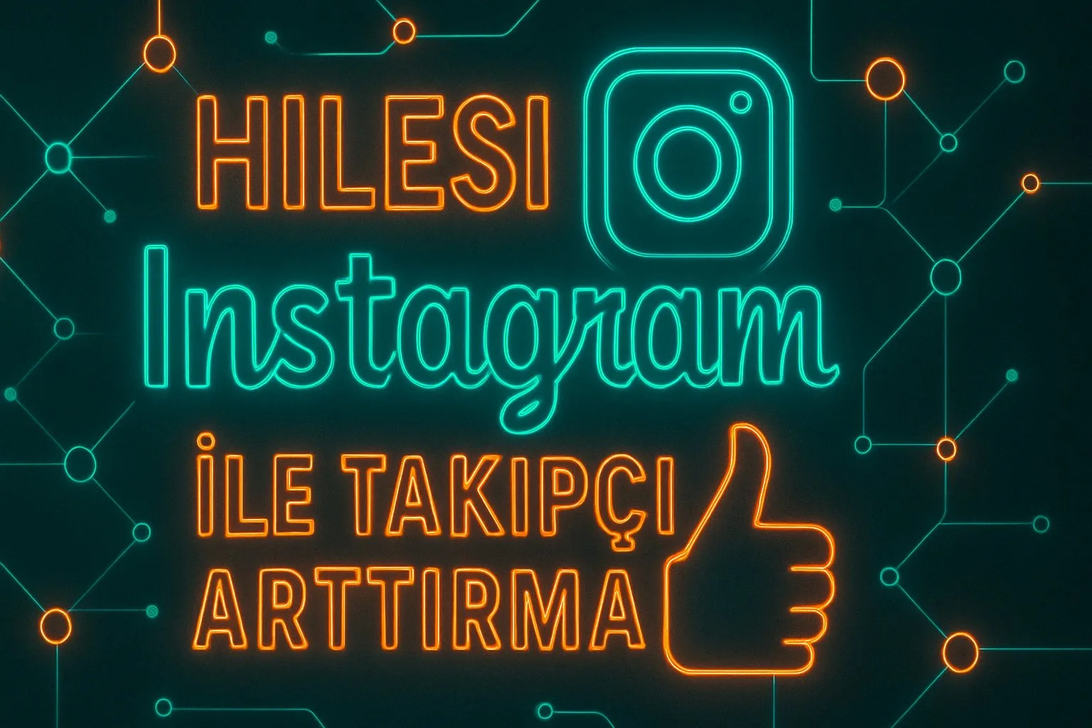 Hilesi Instagram İle Takipçi Arttırma