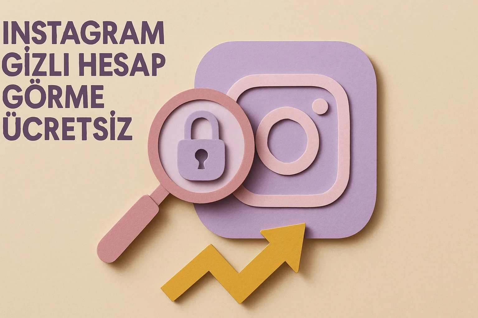 Instagram Gizli Hesap Görme Ücretsiz